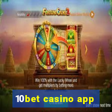 10bet casino app